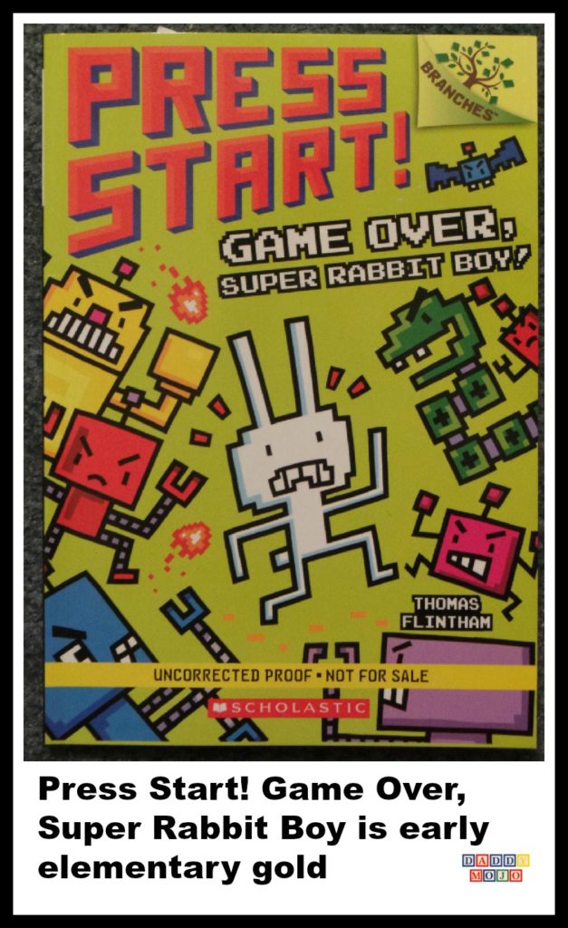 Press Start! Game Over, Super Rabbit Boy is early elementary gold