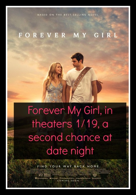 Forever My Girl, in theaters 1/19, a second chance at date night