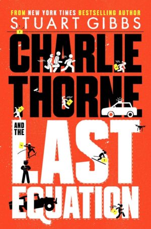 charlie thorne and the last equation series charlie thorne and the last equation series