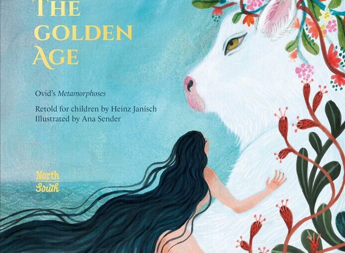 The Golden Age, 2,000-year-old poems retold for kids today