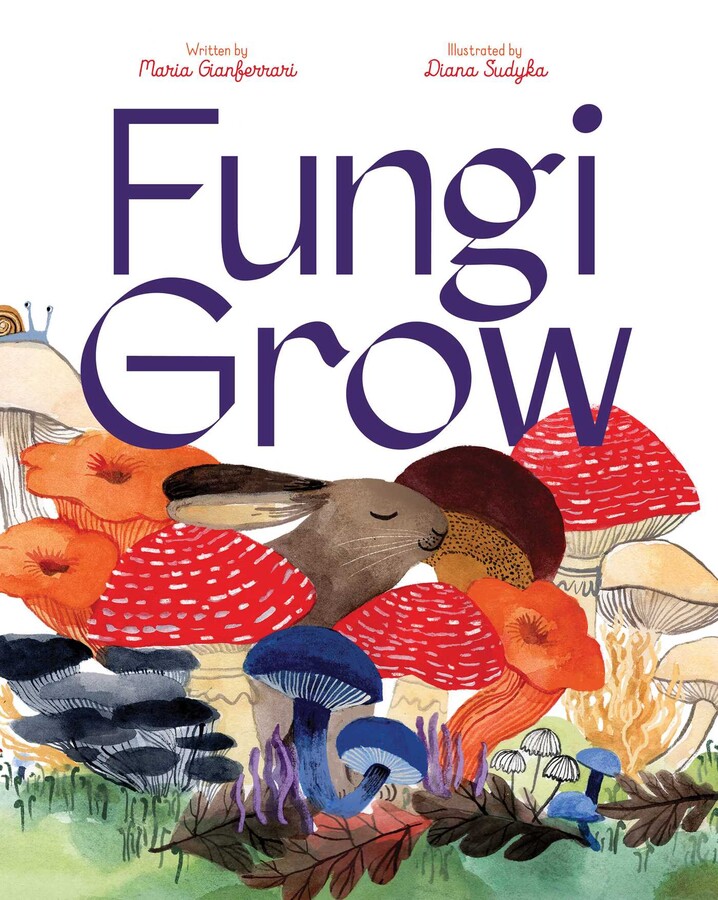 Fungi Grow sounds like a rallying cry for a dude to get larger in the garden. In reality, it’s a STEM based poetry book that melds lyricism, nature and entertainment.