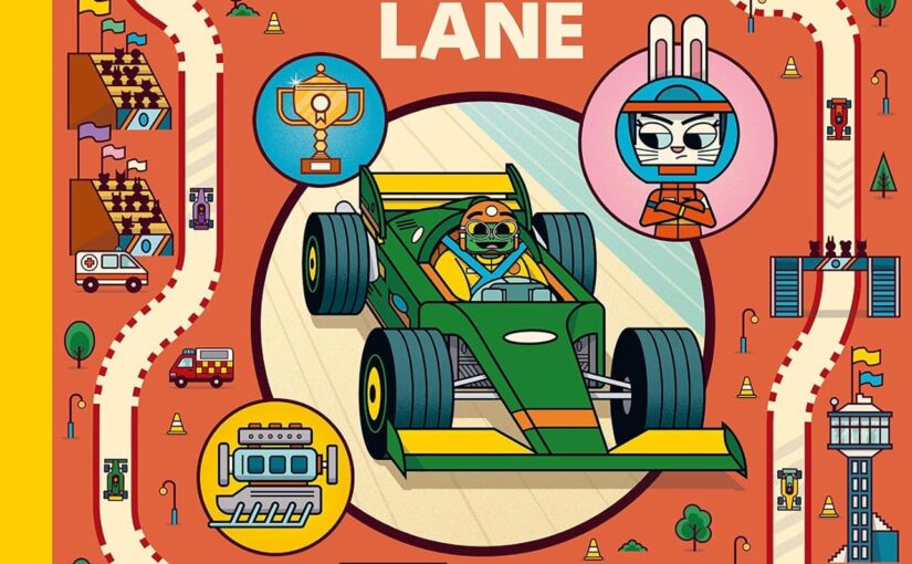 STEMville: The Fast Lane, a timeless look at F1, Formula One racing in a busy, anthropomorphic town. It makes you curious about it via sharp illustrations and perfectly truncated text.