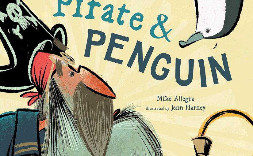 Pirate & Penguin: A Hilarious Adventure for Young Readers
