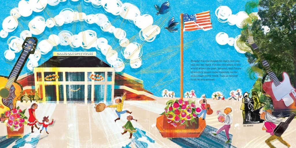 Howdy! Welcome to the Grand Ole Opry is an illustrated book that uses mixed media and short text to be effortlessly entertaining