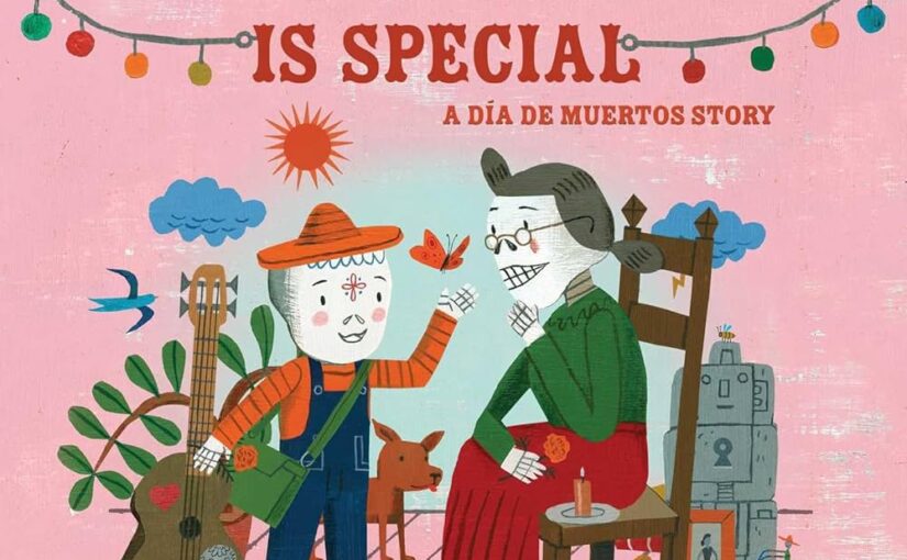 The Moment is Special: A Dia de Muertos Story is holiday magic 411