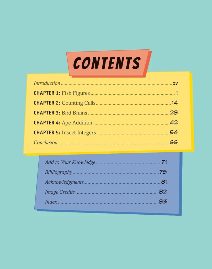 Calculating Chimpanzees, Brainy Bees, and other Animals with Mind-Blowing Mathematical Abilities is STEM for kids that’s accessible, with more of a scientific, narrative flow than some its over-the-top brethren.