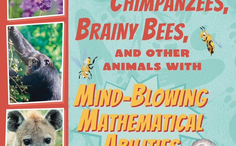 Calculating Chimpanzees is smarter-than-average STEM book that rewards readers