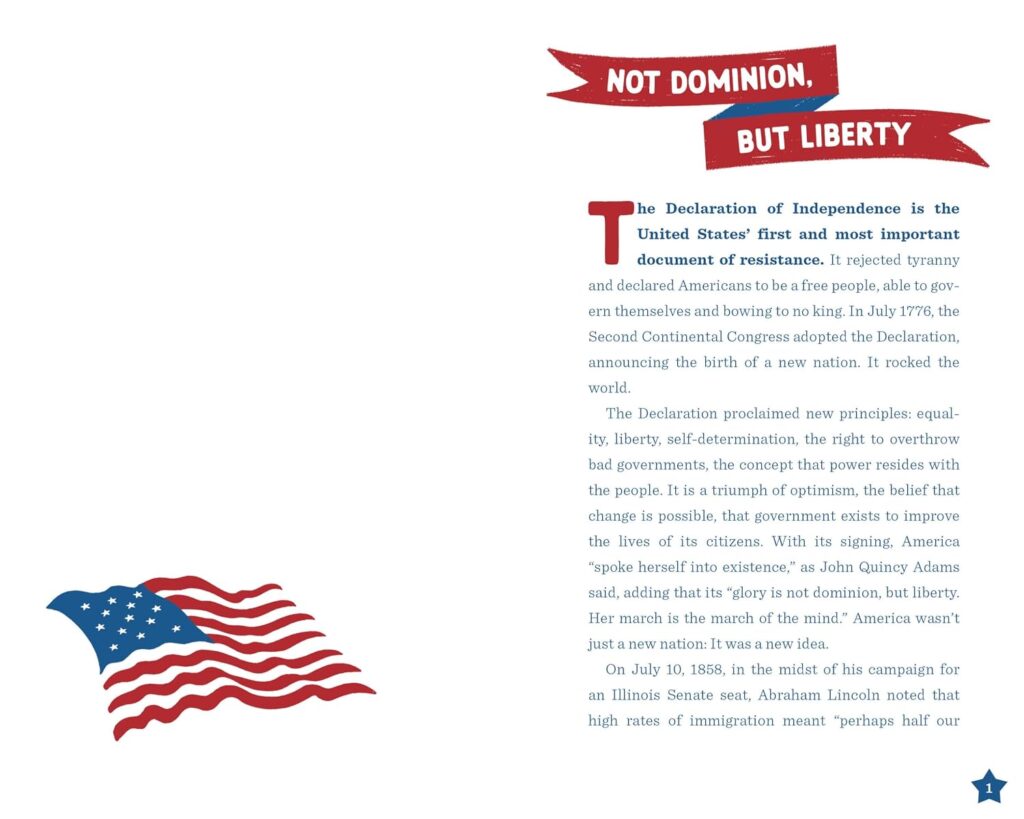 Through its format and writing, The Declaration Decoded: A Guide to the Document that Inspired our Nation makes learning fun and effortless.