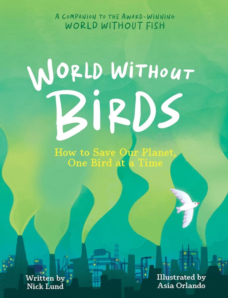 Hopefully, World Without Birds knows the adage “don’t judge a book by its cover” and uses its content to win over young readers and naturalist kids.
